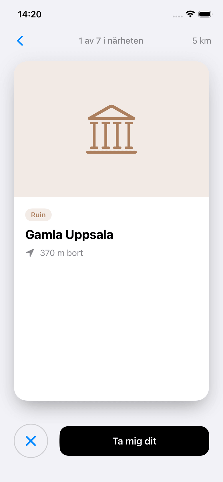Ett kort i appen: Gamla Uppsala, 370 m bort